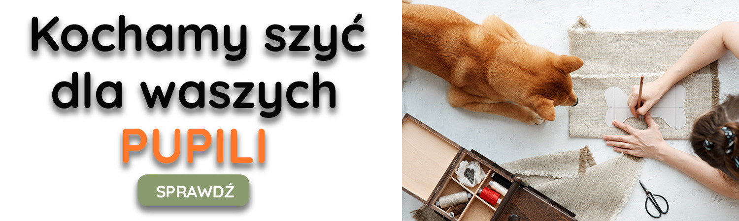Kochamy szyć dla Waszych pupili Kochamy szyć dla Waszych pupili